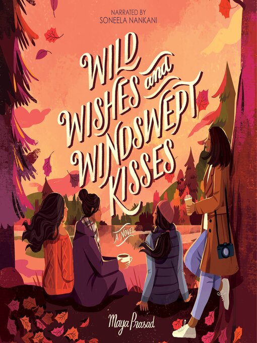 Title details for Wild Wishes and Windswept Kisses by Maya Prasad - Wait list